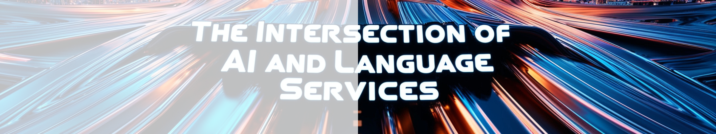 intersection-of-ai-language-service-banner