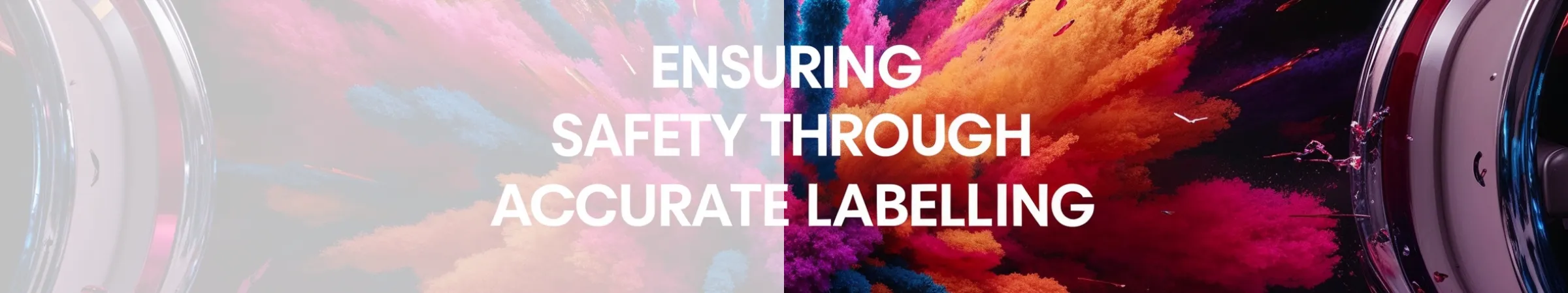 ensuring-safety-through-accurate-labelling-clear-communication-banner