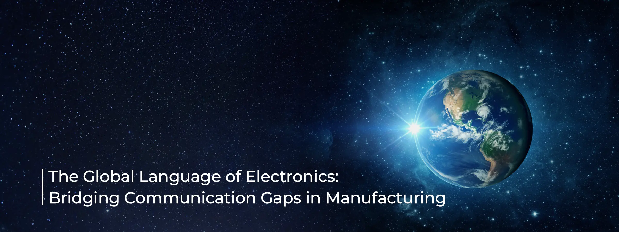 the-global-language-of-electronics-bridging-communication-gaps-in-manufacturing